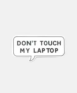 Official Key Items Sticker - Don't Touch My Laptop